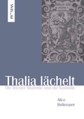 Cover: Thalia l&auml;chelt - Praesens Verlag