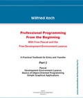 Cover: Professional Programming from the Beginning - With Free Pascal and the Free Development Environment Lazarus - Oberkochener Medienverlag