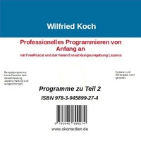 Abbildung von: Professional Programming From the Beginning With Free Pascal and the Free Development Environment Lazarus - Oberkochener Medienverlag