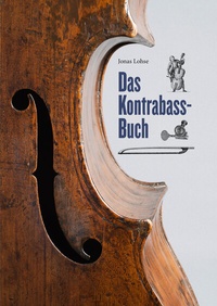 Abbildung von: Das Kontrabass-Buch - Lohse, Jonas Verlag