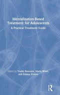 Cover: Mentalization-Based Treatment for Adolescents - Routledge