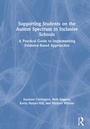 Cover: Supporting Students on the Autism Spectrum in Inclusive Schools - Routledge