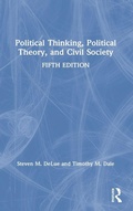 Cover: Political Thinking, Political Theory, and Civil Society - Routledge