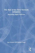 Cover: The Rise of the New Network Industries - Routledge