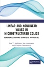 Cover: Linear and Nonlinear Waves in Microstructured Solids - CRC Press