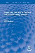 Cover: Economy, Society & Culture in Contemporary Yemen - Routledge