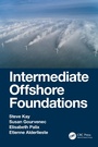 Cover: Intermediate Offshore Foundations - CRC Press