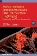 Cover: Artificial Intelligence Strategies for Analyzing COVID-19 Pneumonia Lung Imaging, Volume 2 - Institute of Physics Publishing