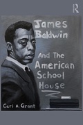 Cover: James Baldwin and the American Schoolhouse - Routledge