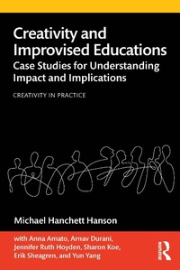 Enlarge image Cover: Creativity and Improvised Educations - Routledge