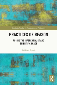 Enlarge image Cover: Practices of Reason - Routledge