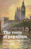 Cover: The Roots of Populism - Manchester University Press