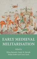 Cover: Early Medieval Militarisation - Manchester University Press