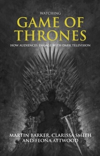 Enlarge image Cover: Watching Game of Thrones - Manchester University Press