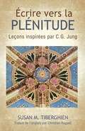 Cover: Ecrire Vers La Plenitude - Chiron Publications