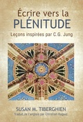 Cover: Ecrire Vers La Plenitude - Chiron Publications