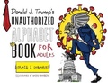 Cover: Donald J. Trump's Unauthorized Alphabet Book for Adults - Palmetto Publishing