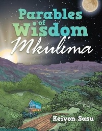 Abbildung von: Parables of Wisdom - Lulu.com