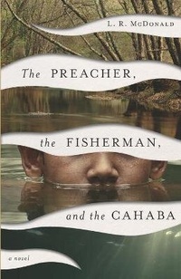 Abbildung von: The Preacher, the Fisherman, and the Cahaba - Natchoo Press