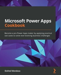 Enlarge image Cover: Microsoft Power Apps Cookbook - Packt Publishing Limited