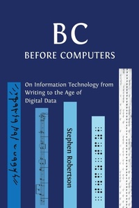 Enlarge image Cover: B C, Before Computers - Open Book Publishers