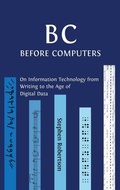Cover: B C, Before Computers - Open Book Publishers