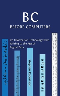 Enlarge image Cover: B C, Before Computers - Open Book Publishers