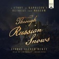 Cover: Through Russian Snows - MADE FOR SUCCESS