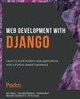 Cover: Web Development with Django - Packt Publishing Limited