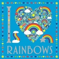 Cover: I Heart Rainbows - Buster Books