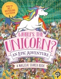 Cover: Where's the Unicorn? An Epic Adventure - Michael O'Mara Books Ltd