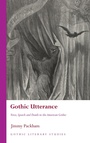 Cover: Gothic Utterance - University of Wales Press