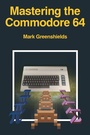Cover: Mastering the Commodore 64 - Acorn Books