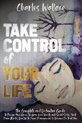 Cover: Take Control of Your Life - Self Digital Revolution Publishing