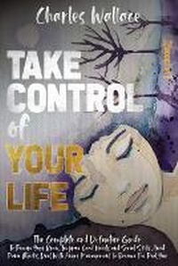 Enlarge image Cover: Take Control of Your Life - Self Digital Revolution Publishing