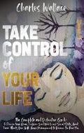 Cover: Take Control of Your Life - Self Digital Revolution Publishing