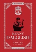Cover: Kenny Dalglish: Notes On A Season - Reach Sport