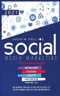Cover: Social Media Marketing 2021 - Andrai Ventures LLC