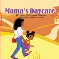 Cover: Mama's Daycare - Ngozi Edema