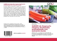 Abbildung von: SURIMI de Engraulis ringens Anchoveta aromatizado con extracto muna - Editorial Academica Espanola