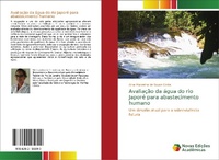 Abbildung von: Avaliacao da agua do rio Japore para abastecimento humano - Novas Edicoes Academicas