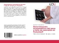 Cover: Determinacion econometrica del peso y talla de neonatos en Guayaquil - Editorial Academica Espanola