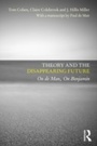 Cover: Theory and the Disappearing Future - Routledge
