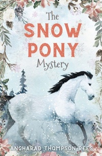 Enlarge image Cover: The Snow Pony Mystery - Little Whimsey Press