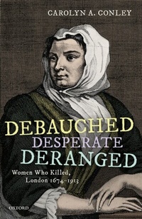 Enlarge image Cover: Debauched, Desperate, Deranged - OUP eBook