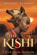 Cover: The Kishi (Tales from Esowon, #1) - Bandele Books