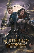 Cover: Winterfast (Bridge of Legends, #4) - Sparkflight Books