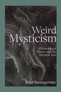 Cover: Weird Mysticism - Lehigh University Press