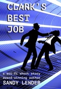 Cover: Clark's Best Job - Dragon Hoard Press