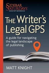 Abbildung von: The Writer's Legal GPS - Sidebar Saturdays